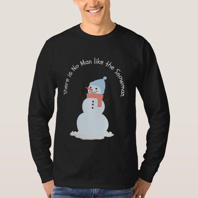 Det finns ingen man som snögubbe t shirt (Framsida)