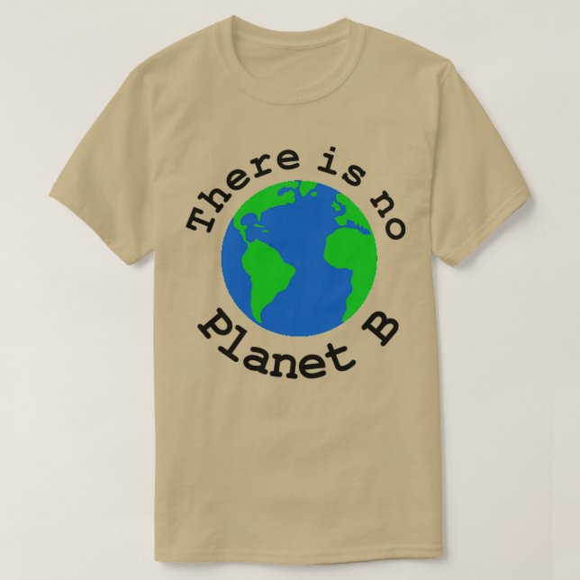Det finns ingen plan B 2 T Shirt (Design framsida)