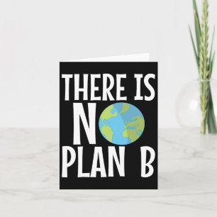 Det finns ingen plan B Earth Day Kort