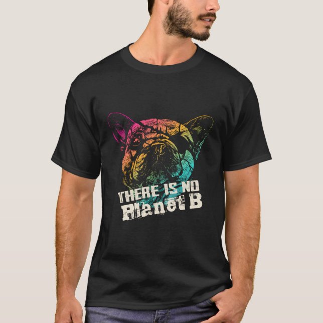 Det finns ingen plan B - klimatförändringarna är v T Shirt (Framsida)