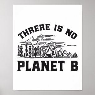 Det finns ingen plan B-miljöskyddsrad Poster