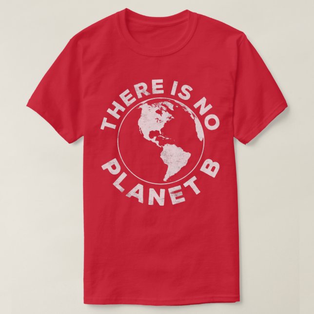Det finns ingen plan B T Shirt (Design framsida)