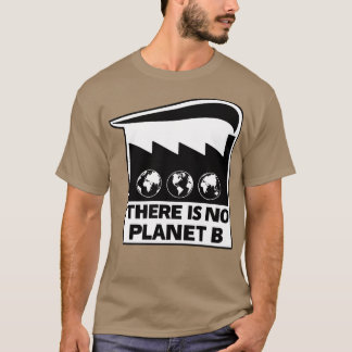 Det finns ingen plan B T Shirt