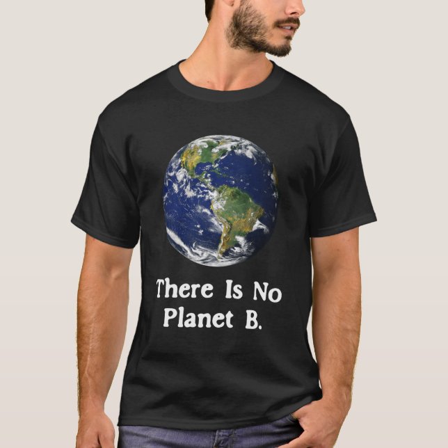 Det finns ingen plan B varje dag T Shirt (Framsida)