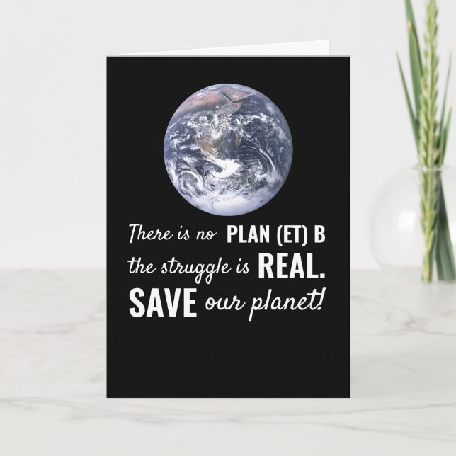 Det finns ingen plan (et) B, klimatförändringar Kort (Framsida)