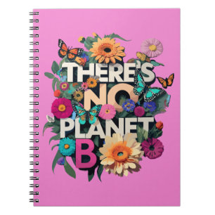 Det finns ingen Planet B-Blommigt Anteckningsbok