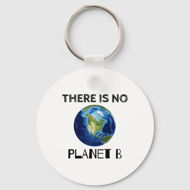 Det finns ingen planet B Earth Day Environmentalis Nyckelring (Framsida)