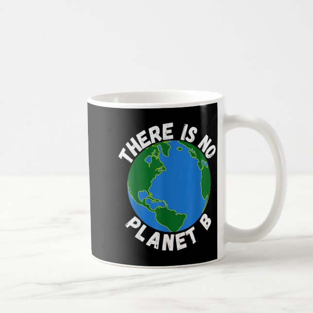 Det finns ingen planet B Earth Day miljövänlig, Sp Kaffemugg (Höger)
