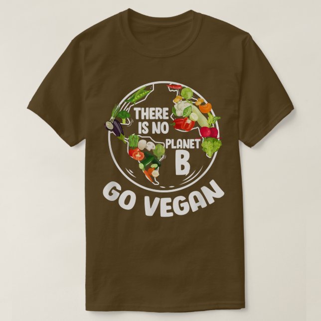 Det finns ingen planet B Go Vegan Vegetarian Veget T Shirt (Design framsida)
