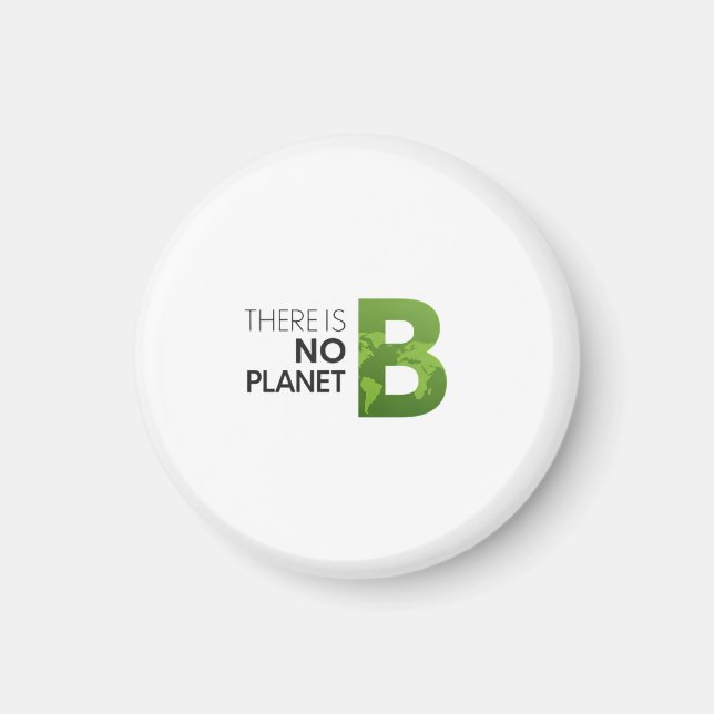 Det finns ingen planet B - Grönt Earth Typography Magnet (Framsidan)
