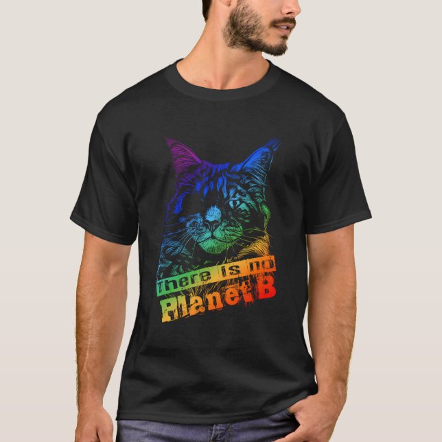Det finns ingen planet B - klimatförändringarna är T Shirt (Framsida)
