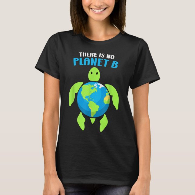 Det finns ingen planet B, klimatskydd T Shirt (Framsida)