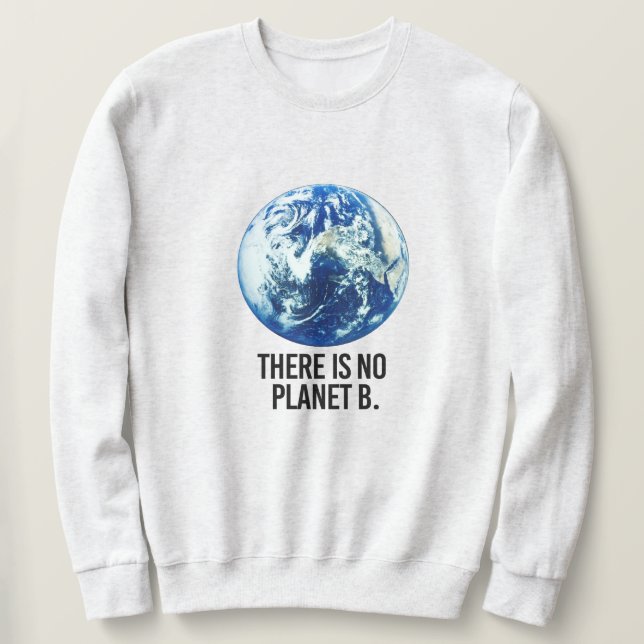 Det finns ingen Planet B Lång Ärmad Tröja (Design framsida)