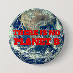 "Det finns ingen planet B med jorden" Knapp