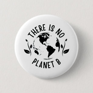 Det finns ingen planet B-miljö Knapp
