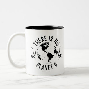 Det finns ingen planet B-miljö Två-Tonad Mugg