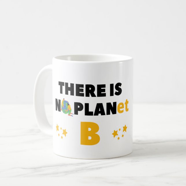 DET FINNS INGEN PLANET B - MILJÖAKTIVIST KAFFEMUGG (Framsida vänster)