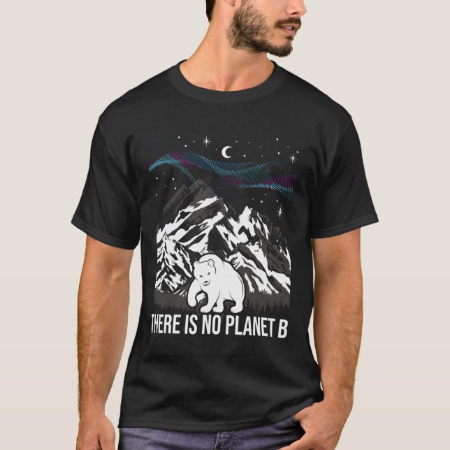 Det finns ingen planet B - Miljöskydd Ea T Shirt (Framsida)