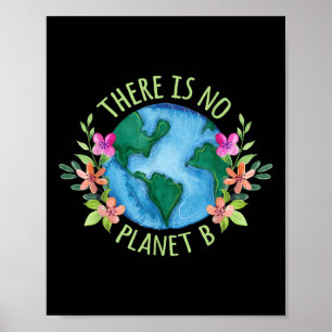 Det finns ingen planet B Rädda jorden kärlek Poster