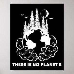 Det finns ingen planet B Rädda Miljön Natur E Poster