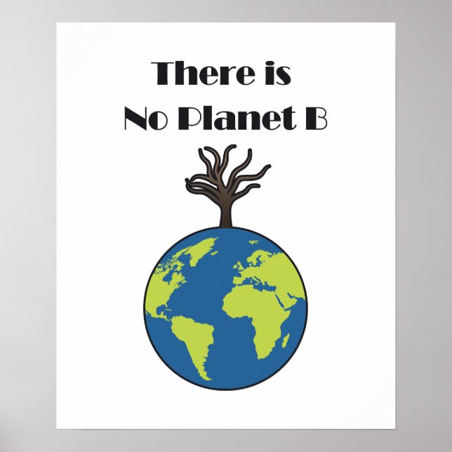 Det finns ingen Planet B-Rädda planeten Poster (Framsidan)