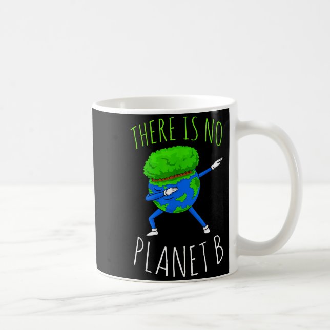 Det finns ingen planet B Rolig Earth Day 2022  Kaffemugg (Höger)