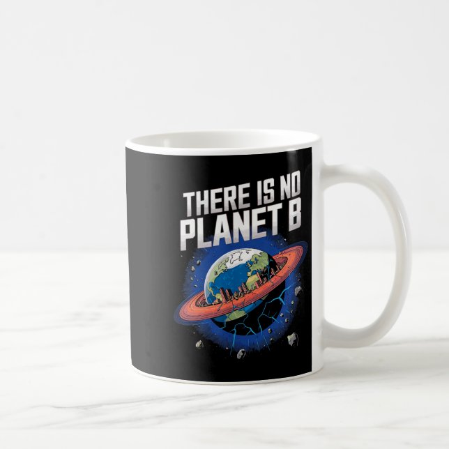 Det finns ingen planet B Sci-fi Jorden Kaffemugg (Höger)
