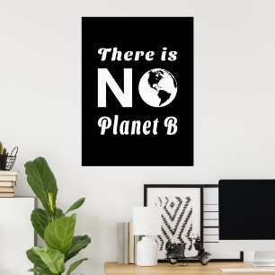 Det finns ingen planet B Skydda världen Earth Day Poster
