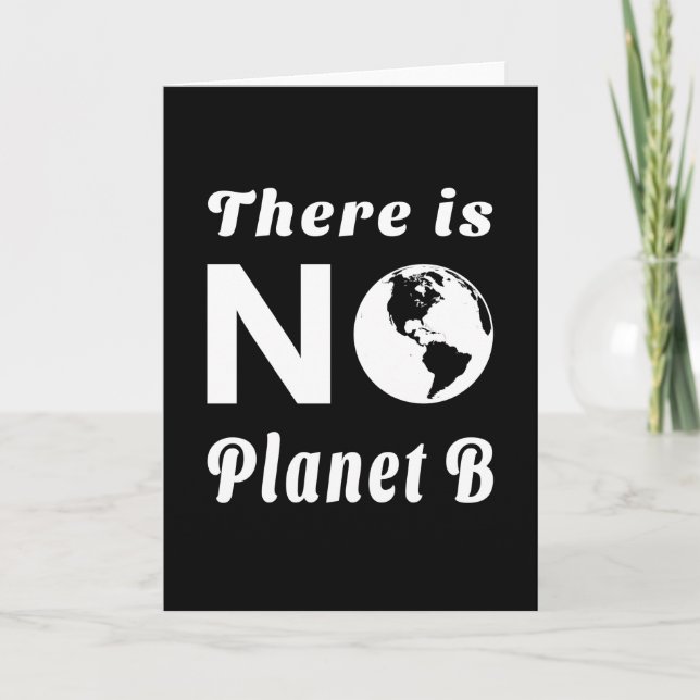 Det finns ingen planet B som skyddar världsdagen B Kort (Framsida)