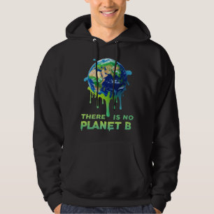 Det finns ingen planet B - Spara av jordklimat Hoodie