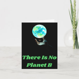 Det finns ingen planet B - Spara jorden miljömedve Kort
