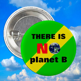 Det finns ingen planet B/Spara Planet Rebeljon Knapp