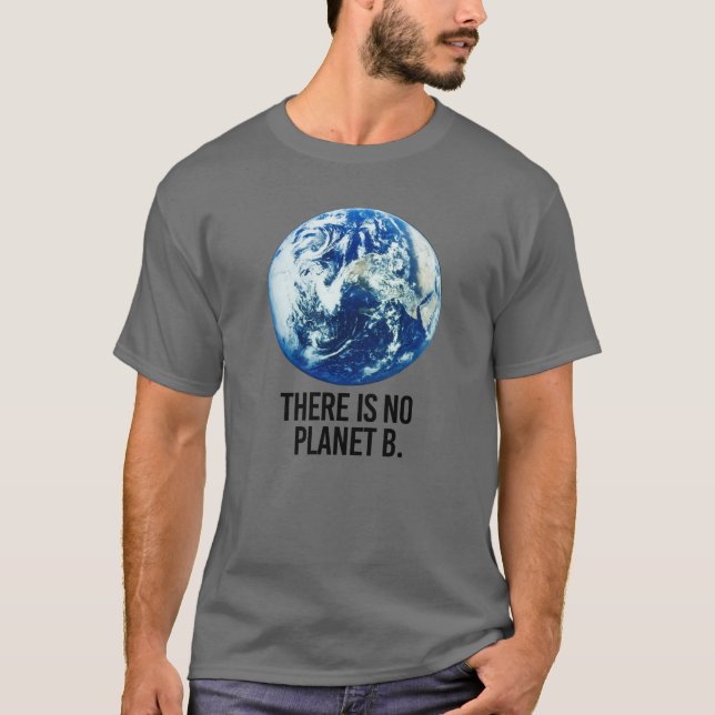 Det finns ingen Planet B T Shirt (Framsida)