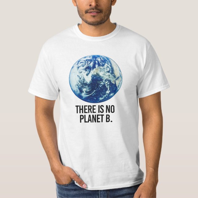 Det finns ingen Planet B T Shirt (Framsida)