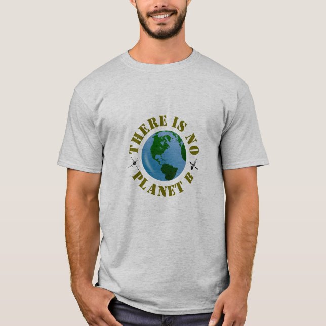 Det finns ingen Planet B Tee (Framsida)