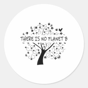 Det finns ingen planeten B-jorddag _1 Runt Klistermärke