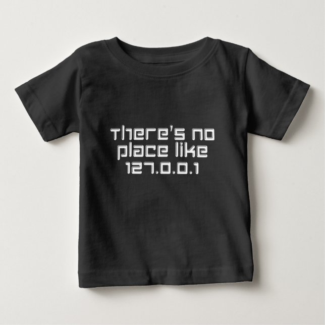 Det finns ingen plats som 127.0.0.1 t shirt (Framsida)