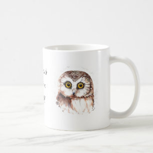 Det finns ingen sak som för mycket uggla, citat kaffemugg