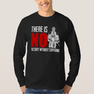 Det finns ingen seger utan att drabbas av Sword Fi T Shirt