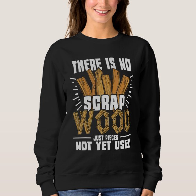Det finns ingen skräpvagn, Carpentry Furnitur T Shirt (Framsida)