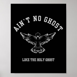 Det finns ingen spöke som Holy Ghost - Kristet Hal Poster