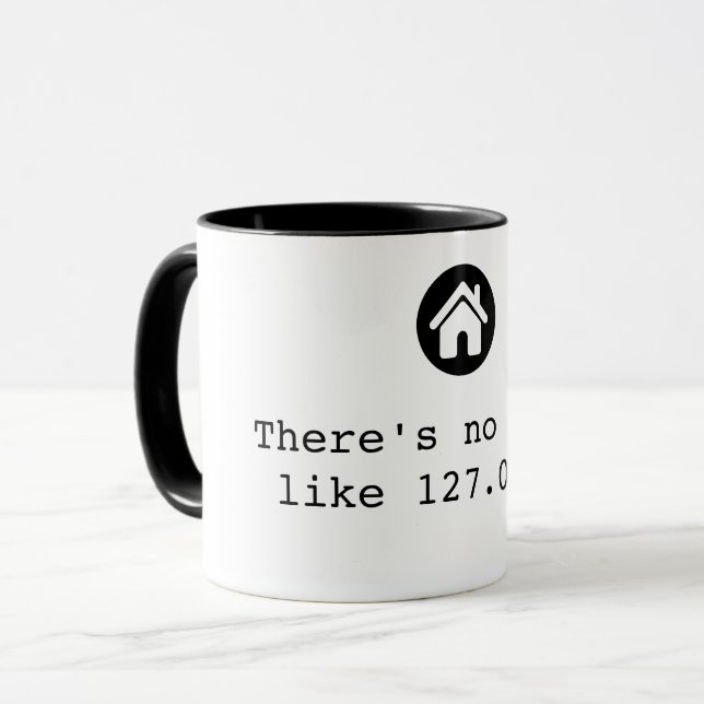 Det finns ingen Ställe som 127.0.0.1 IP Adress Mugg (Framsida vänster)