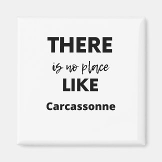 Det finns ingen ställe som Carcassonne Magnet