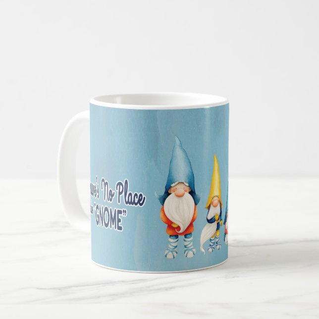 Det finns ingen Ställe som Gnome Kaffemugg (Framsida vänster)