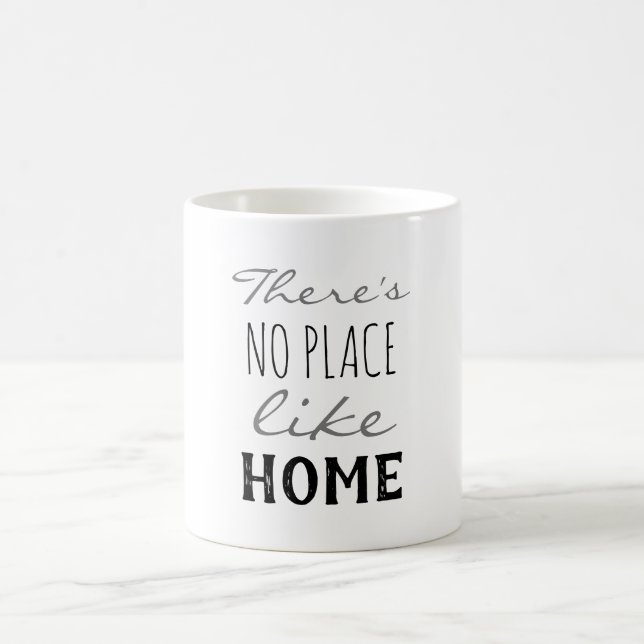 Det finns ingen ställe som hemma kaffemugg (Center)
