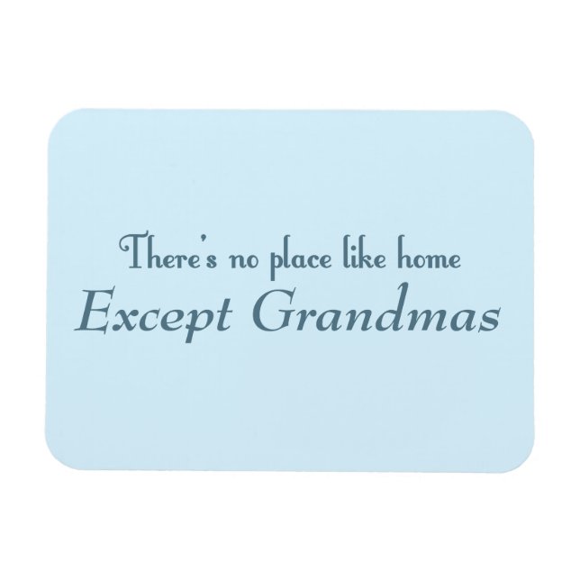 Det finns ingen Ställe som hemma Magnet (Horisontell)