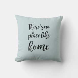 Det finns ingen Ställe som Home Pillow Kudde