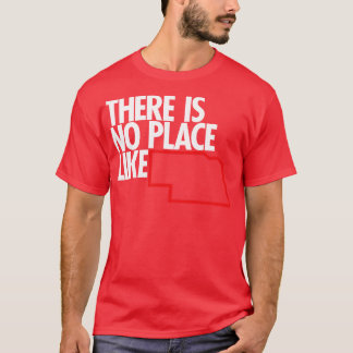 Det finns ingen Ställe som Nebraska T Shirt