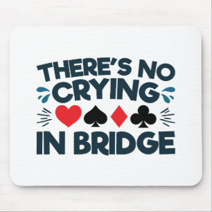 Det finns ingen tår i Bridge Roligt kortspel Musmatta