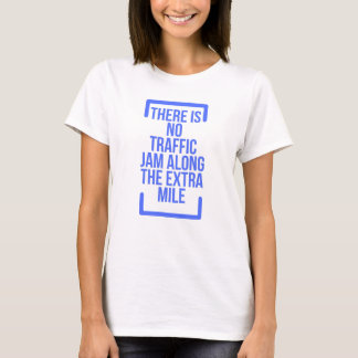 Det finns ingen trafik i Sylt längs Extra-milen T Shirt